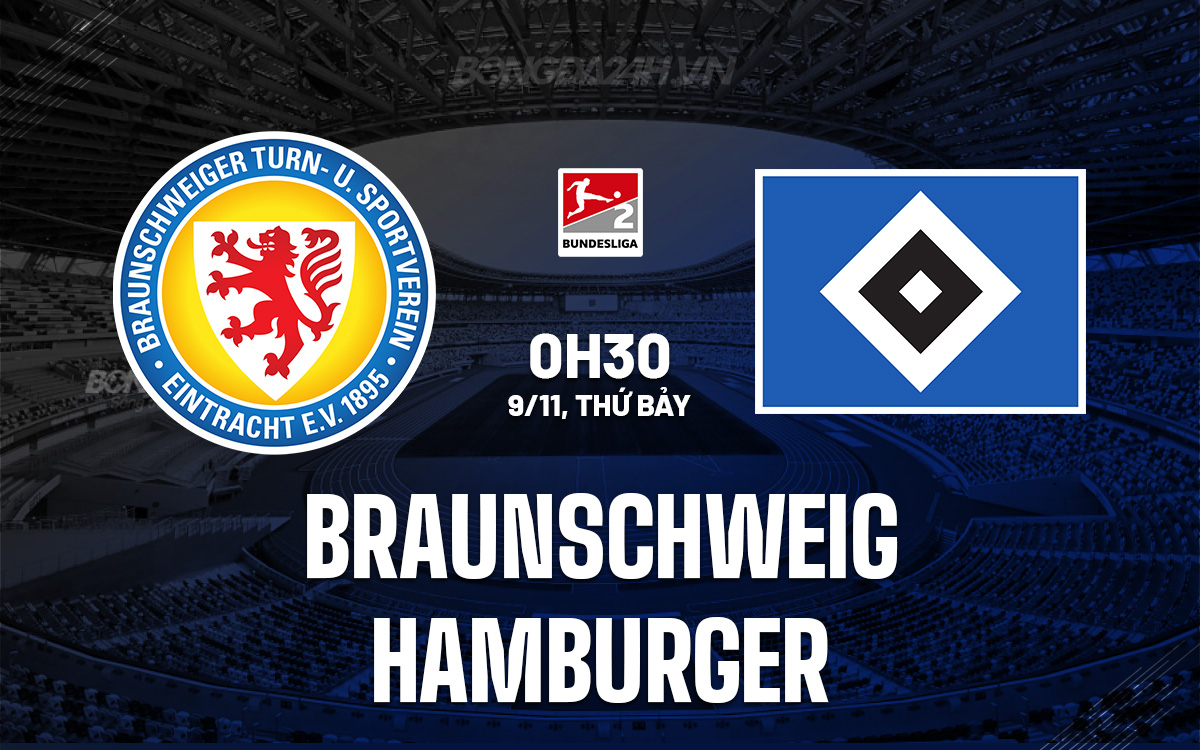 Braunschweig sẵn sàng làm khó Hamburger